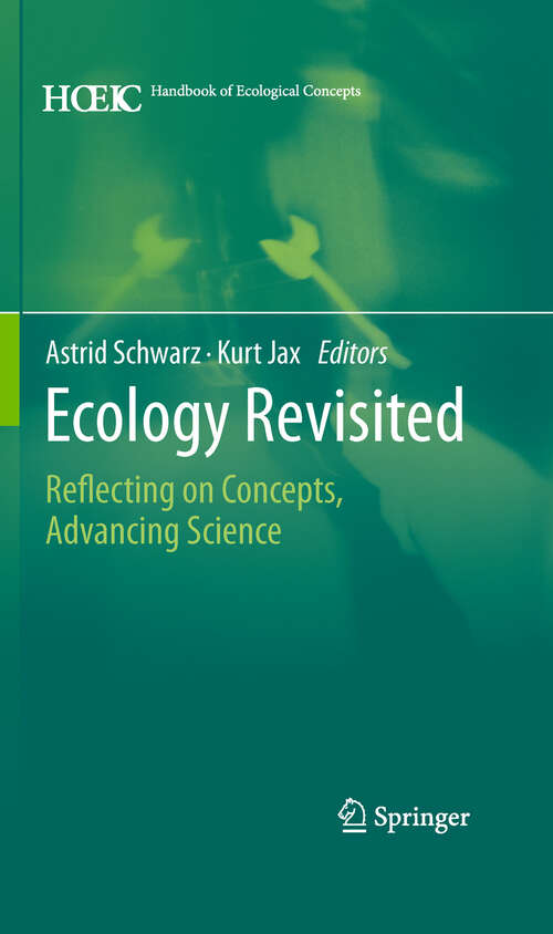 Book cover of Ecology Revisited: Reflecting on Concepts, Advancing Science (2011)