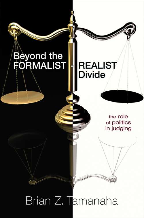 Book cover of Beyond the Formalist-Realist Divide: The Role of Politics in Judging (PDF)