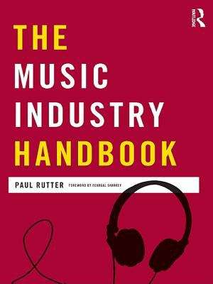 Book cover of The Music Industry Handbook