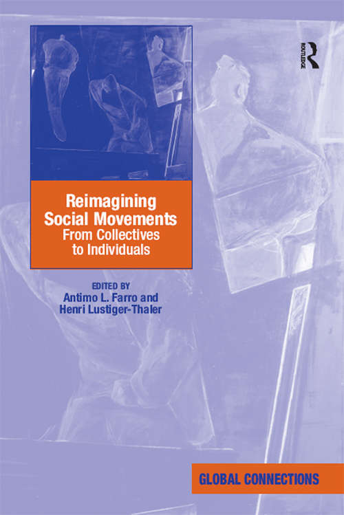 Book cover of Reimagining Social Movements: From Collectives to Individuals (Global Connections)