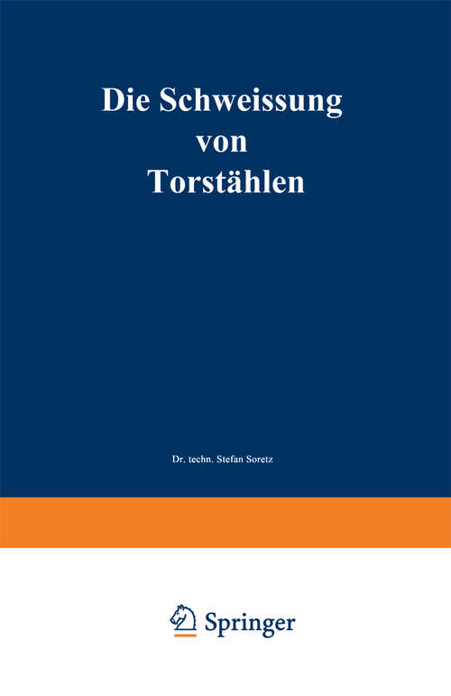 Book cover of Die Schweissung von Torstählen (1952)