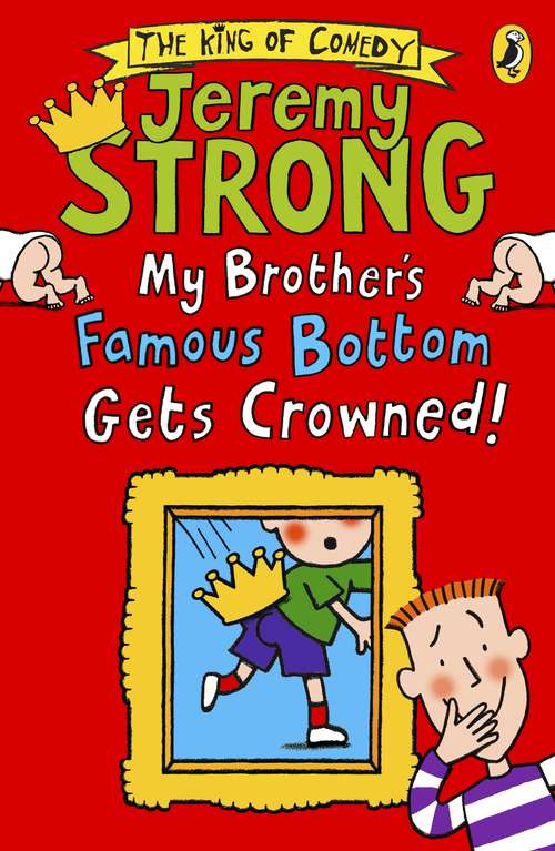 Book cover of My Brother's Famous Bottom Gets Crowned!
