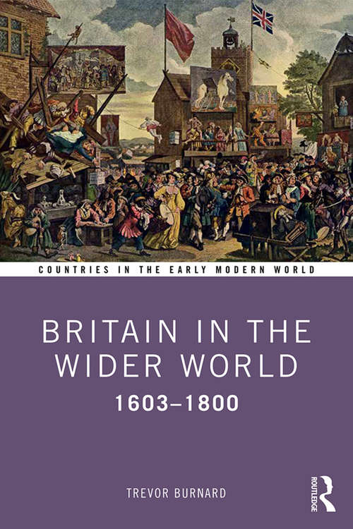 Book cover of Britain in the Wider World: 1603–1800 (Countries in the Early Modern World)