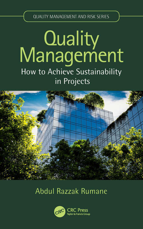 Book cover of Quality Management: How to Achieve Sustainability in Projects (2) (Quality Management and Risk Series)