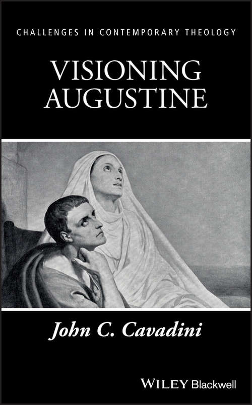 Book cover of Visioning Augustine (Challenges in Contemporary Theology)
