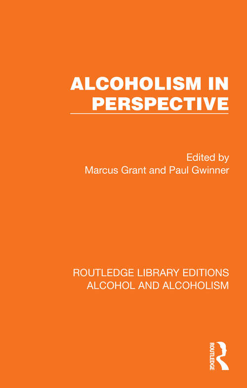 Book cover of Alcoholism in Perspective (Routledge Library Editions: Alcohol and Alcoholism)