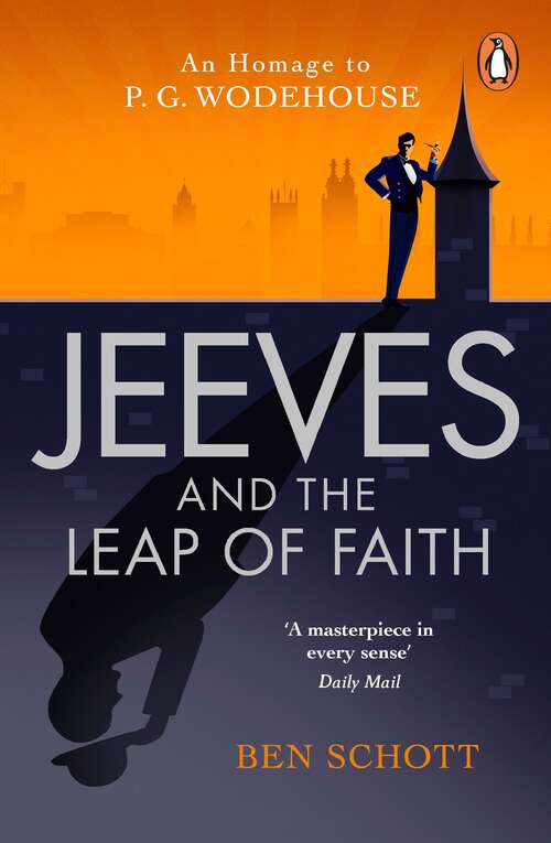 Book cover of Jeeves and the Leap of Faith: A Novel In Homage To P. G. Wodehouse