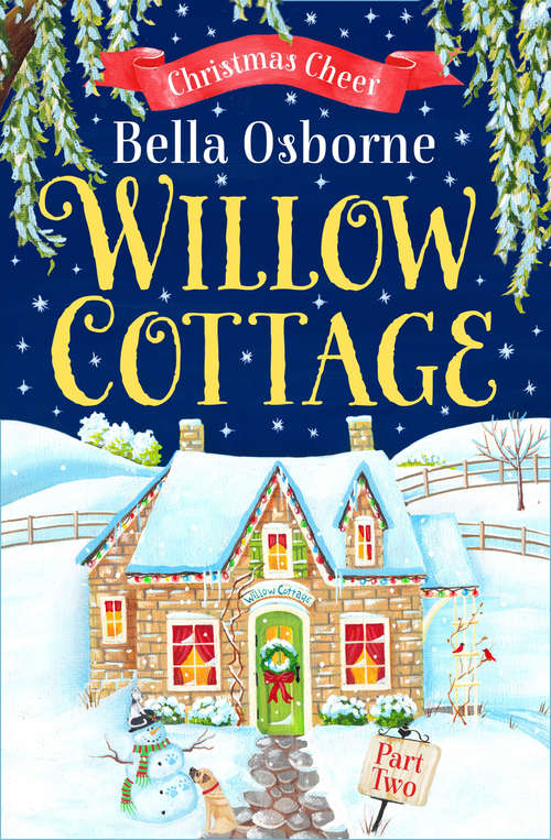 Book cover of Willow Cottage – Part Two: Christmas Cheer (ePub edition) (Willow Cottage Series)