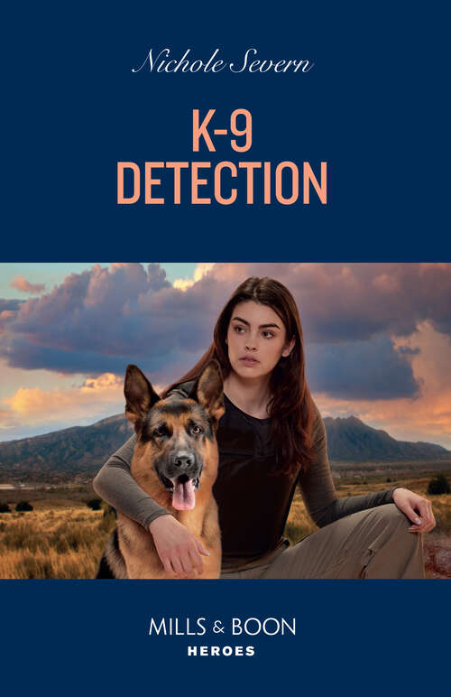 Book cover of K-9 Detection (ePub edition) (New Mexico Guard Dogs #2)