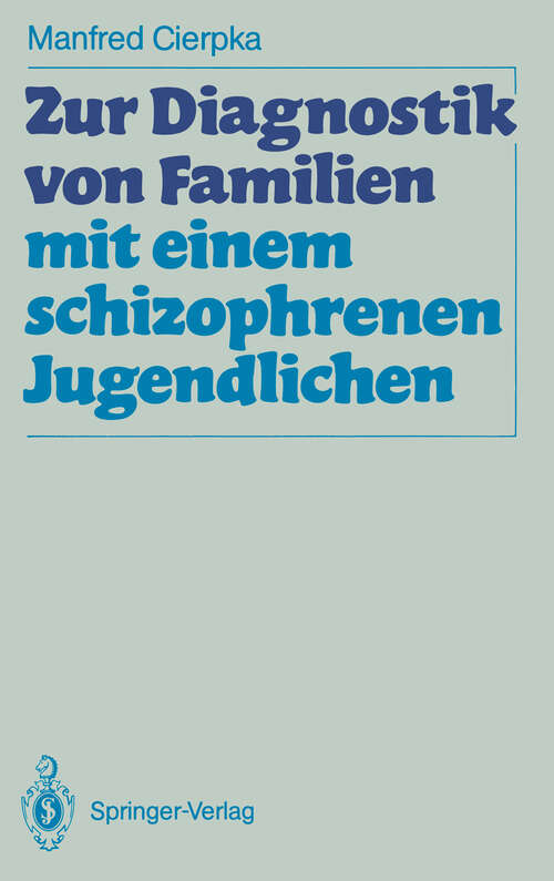 Book cover of Zur Diagnostik von Familien mit einem schizophrenen Jugendlichen (1990)