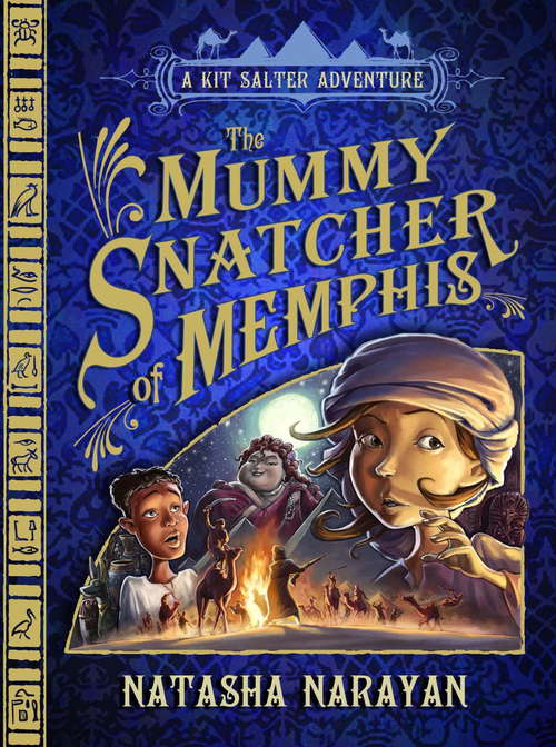 Book cover of The Mummy Snatcher of Memphis: Book 1 (A Kit Salter Adventure)