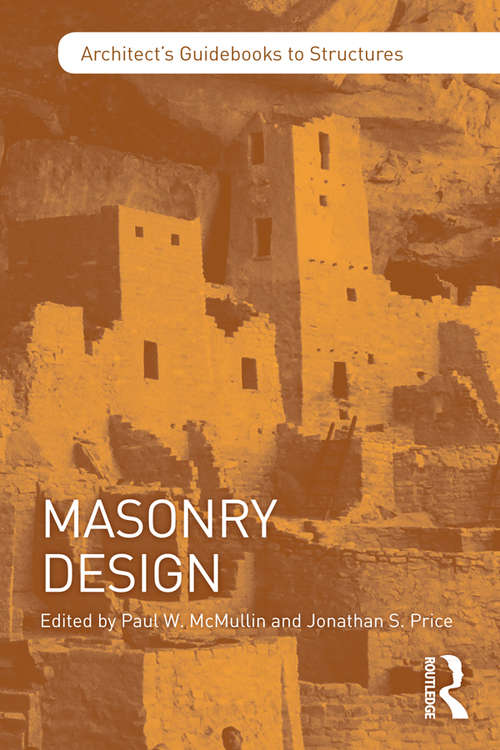 Book cover of Masonry Design (Architect's Guidebooks to Structures)