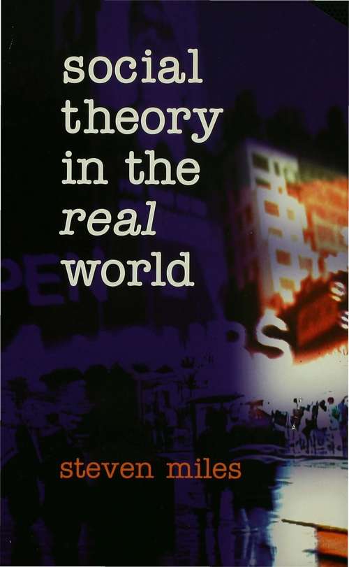 Book cover of Social Theory in the Real World (PDF)