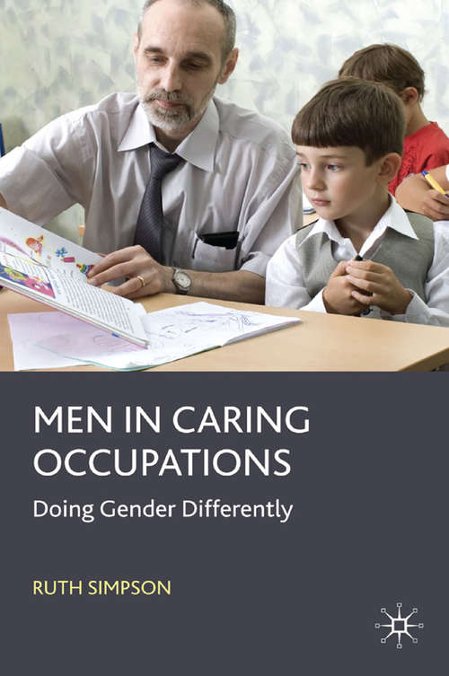 Book cover of Men in Caring Occupations: Doing Gender Differently (2009)