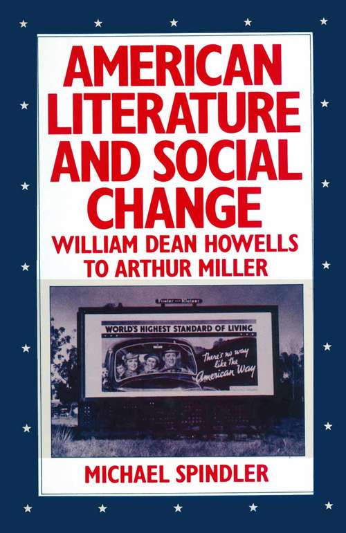 Book cover of American Literature and Social Change (pdf): William Dean Howells to Arthur Miller (1st ed. 1983)