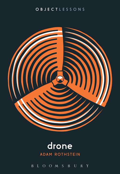 Book cover of Drone (Object Lessons)