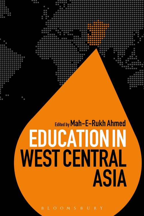 Book cover of Education in West Central Asia (Education Around the World)