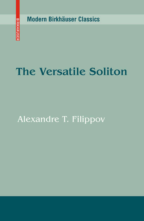Book cover of The Versatile Soliton (1st ed. 2000. 2nd printing 2010) (Modern Birkhäuser Classics)