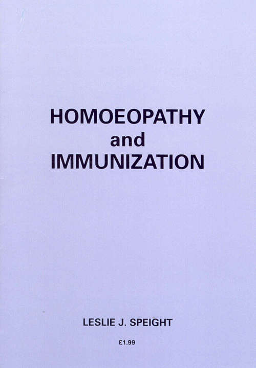 Book cover of Homoeopathy And Immunization (Concise Guide To Homoeopathy Ser.: No.1)