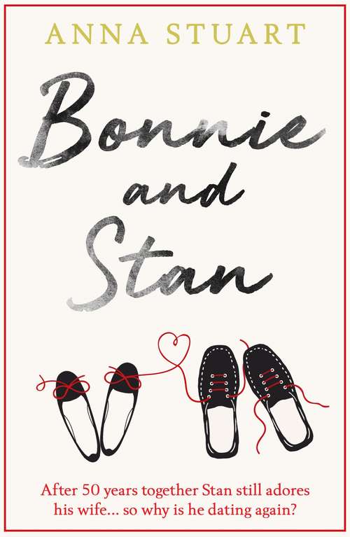 Book cover of Bonnie and Stan: A gorgeous, emotional love story