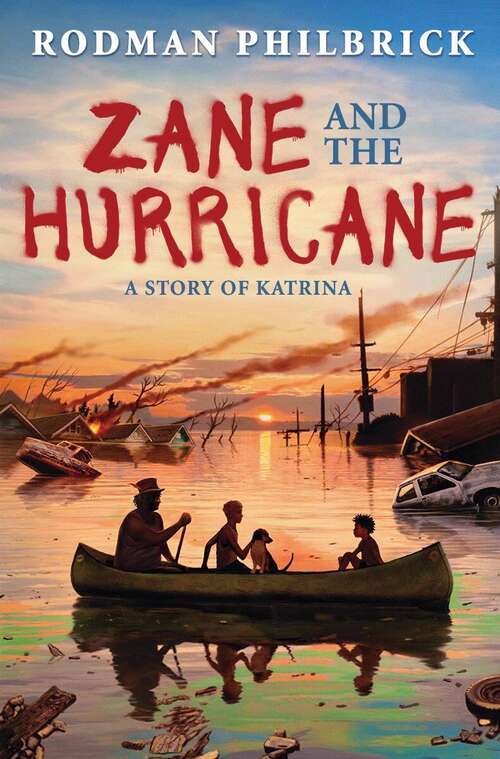 Book cover of Zane And The Hurricane: A Story Of Katrina (pdf)