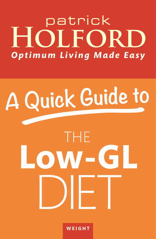 Book cover of A Quick Guide to the Low-GL Diet