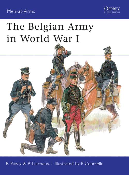 Book cover of The Belgian Army in World War I (Men-at-Arms)