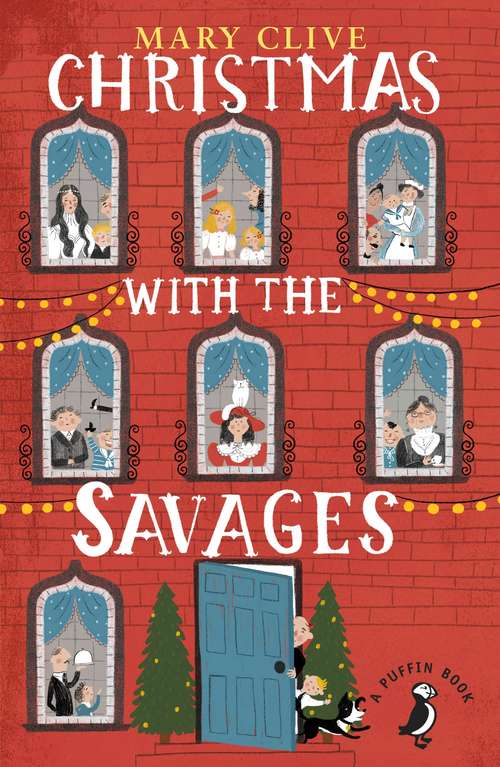 Book cover of Christmas with the Savages (A Puffin Book #2)