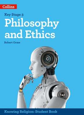 Book cover of Philosophy and Ethics (KS3 Knowing Religion) (PDF)