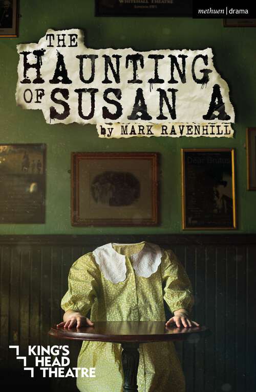 Book cover of The Haunting of Susan A (Modern Plays)