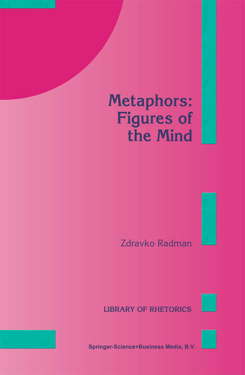 Book cover of Metaphors: Figures of the Mind (1997) (Library of Rhetorics #4)