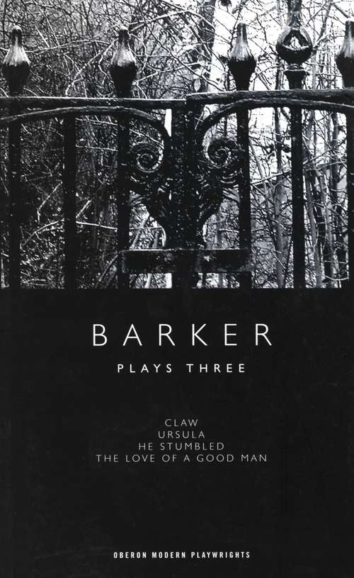Book cover of Barker: Plays Three (Oberon Modern Playwrights)