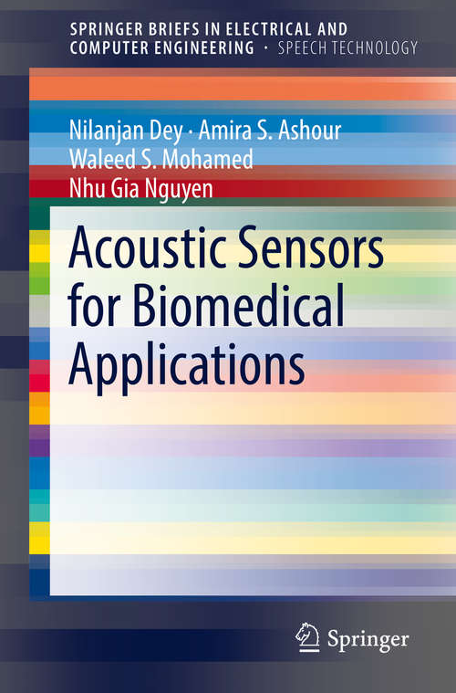 Book cover of Acoustic Sensors for Biomedical Applications (SpringerBriefs in Speech Technology)