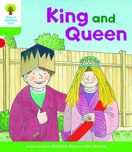 Book cover of Biff, Chip and Kipper Stories Decode and Develop, king and Queen Level 2 (Oxford Reading Tree Biff, Chip and Kipper Stories Decode and Develop)