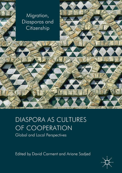 Book cover of Diaspora as Cultures of Cooperation: Global and Local Perspectives