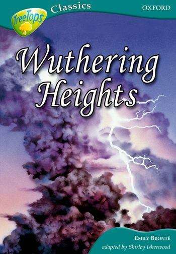Book cover of Oxford Reading Tree, Treetops Classics, Stage 16 A: Wuthering Heights (PDF)