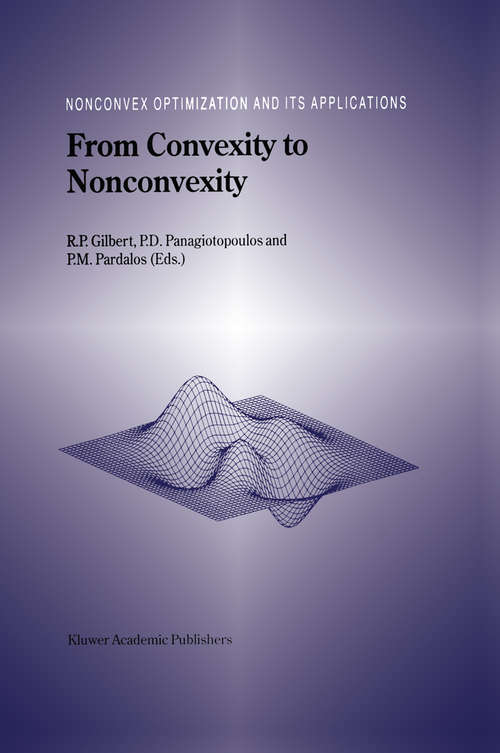 Book cover of From Convexity to Nonconvexity (2001) (Nonconvex Optimization and Its Applications #55)