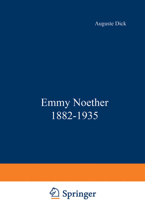 Book cover of Emmy Noether 1882–1935 (1981)
