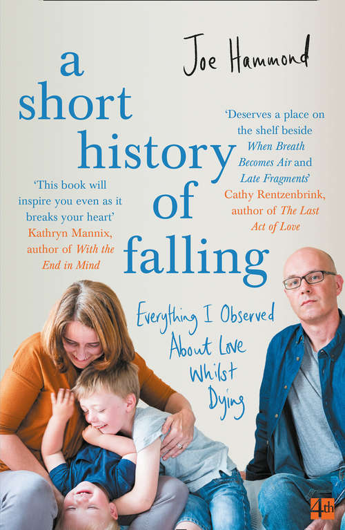 Book cover of A Short History of Falling: Everything I Observed About Love Whilst Dying