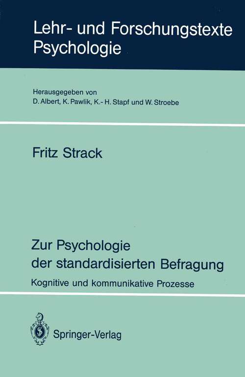 Book cover of Zur Psychologie der standardisierten Befragung: Kognitive und kommunikative Prozesse (1994) (Lehr- und Forschungstexte Psychologie #48)