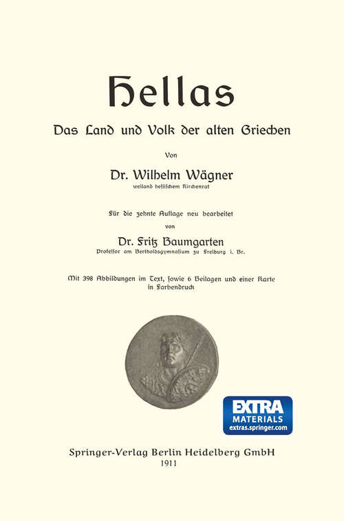 Book cover of Hellas Das Land und Volk der alten Griechen (10. Aufl. 1911)