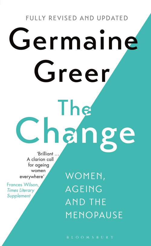 Book cover of The Change: Women, Ageing and the Menopause
