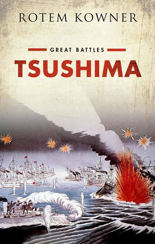 Book cover of Tsushima: Great Battles Series (Great Battles)
