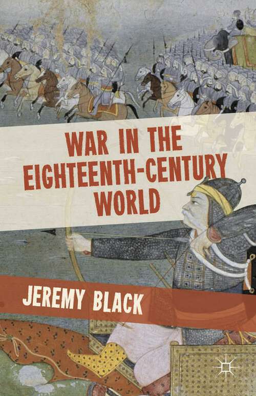 Book cover of War in the Eighteenth-Century World (2012)