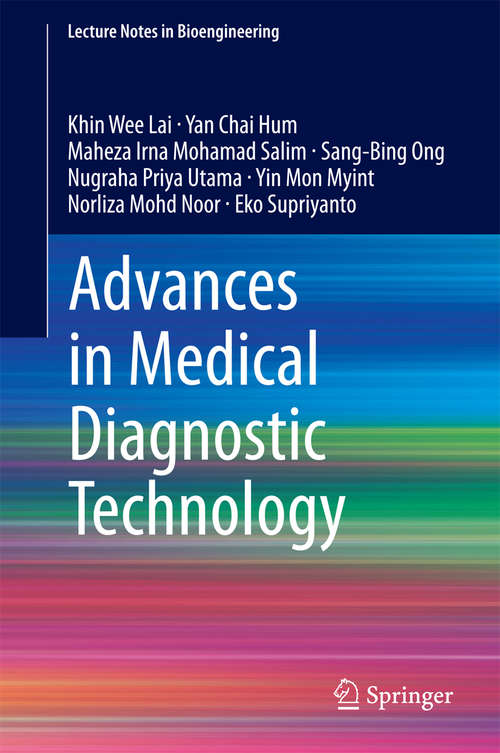 Book cover of Advances in Medical Diagnostic Technology (2014) (Lecture Notes in Bioengineering)
