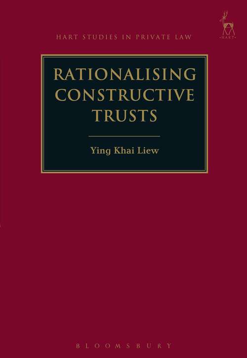 Book cover of Rationalising Constructive Trusts (Hart Studies in Private Law)