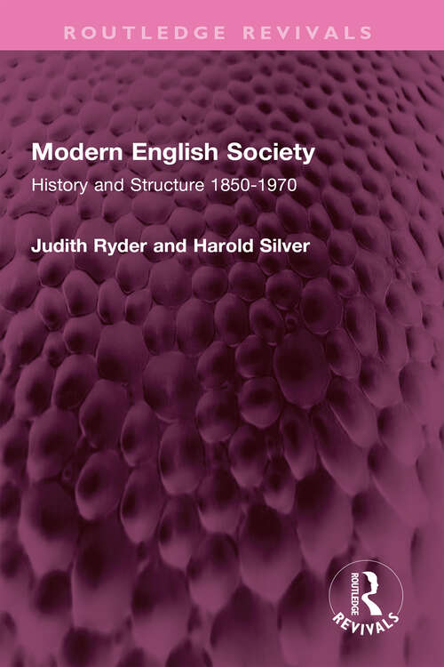 Book cover of Modern English Society: History and Structure 1850-1970 (Routledge Revivals)