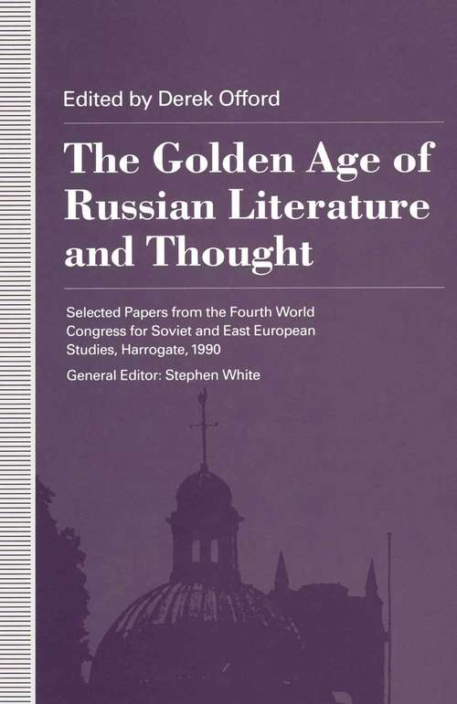 Book cover of The Golden Age of Russian Literature and Thought (1st ed. 1992)