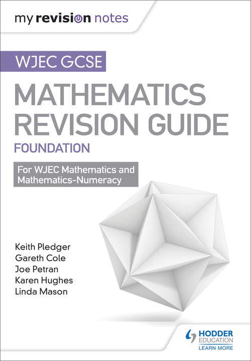 Book cover of WJEC GCSE Maths Foundation: Mastering Mathematics Revision Guide