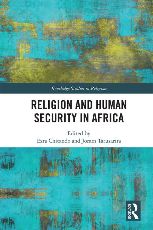 Book cover of Religion and Human Security in Africa (Routledge Studies in Religion)